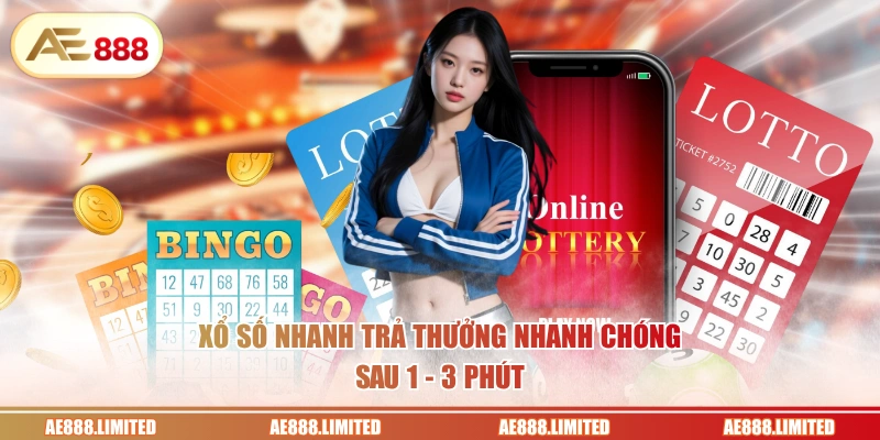 Xổ số nhanh trả thưởng nhanh chóng sau 1 - 3 phút